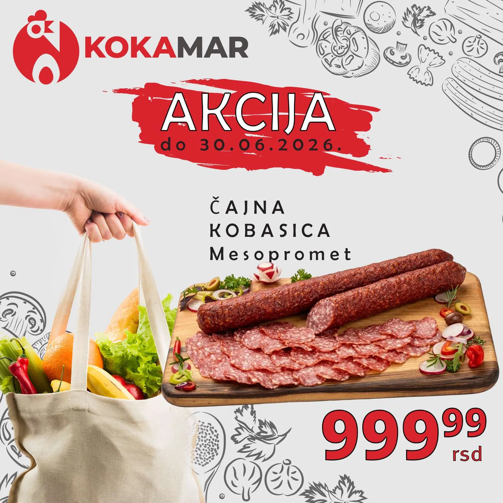 Čajna kobasica Mesopromet akcija — 999,99 rsd u Kokamar marketima do 30.06.2026.
